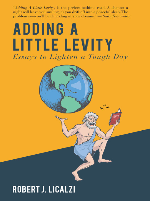 Title details for Adding a Little Levity by Robert J. Licalzi - Available